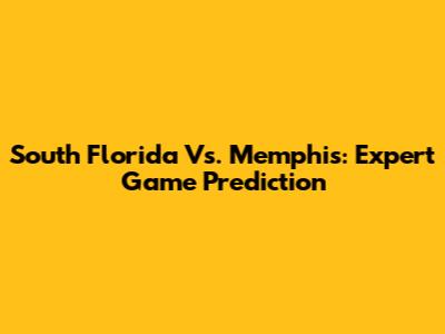 South Florida Vs. Memphis: Expert Game Prediction